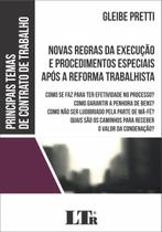 Novas regras da execucao e procedimentos especiais apos a reforma trabalhis - LTR Novas regras da execucao e procedimentos especiais apos a reforma trabalhis - LTR