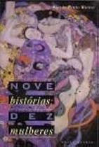 Nove Historias - Dez Mulheres Vieira Flavio Pinto