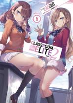 Novela leve Classroom of the Elite: Ano 2, Vol. 5 Novela leve Classroom of the Elite: Ano 2, Vol. 5