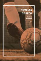 Novelas de Beco Novelas de Beco