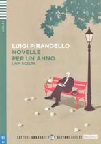 Novelle Per Un Anno - Eli Letture Graduate Giovani Adulti - Livello 2 - Libro Con Audio CD Novelle Per Un Anno - Eli Letture Graduate Giovani Adulti - Livello 2 - Libro Con Audio CD