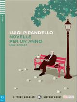 Novelle Per Un Anno - Una Scelta - Young Adult Eli Readers Italian A2 - Downloadable Multimedia - EUROPEAN LANGUAGE INSTITUTE