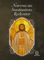 Novena ao Santíssimo Redentor Novena ao Santíssimo Redentor
