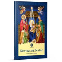 Novena de Natal - S. Afonso Maria de Ligório - Editora Santa Cruz Novena de Natal - S. Afonso Maria de Ligório - Editora Santa Cruz
