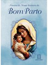 Novena de nossa senhora do bom parto - vol. 1 Novena de nossa senhora do bom parto - vol. 1