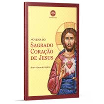 Novena do Sagrado Coração de Jesus - S. Afonso Maria de Ligório - Editora Santa Cruz