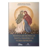 Novena em hora da santa gravidez de nossa senhora