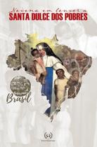 Novena Em Louvor A Santa Dulce Dos Pobres - SCALA