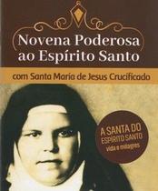 Novena poderosa ao Espírito Santo com Santa Maria de Jesus crucíficado
