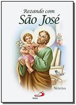 Novena Rezando Com Sao Jose - PAULUS