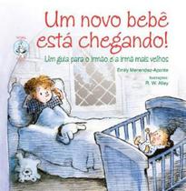 Novo bebe esta chegando!, um - um guia para o irmao e a irma mais velhos - PAULUS