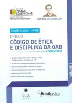 Novo Cod.etica e Disciplina Da Oab, o - Vol.1 - GZ EDITORA Novo Cod.etica e Disciplina Da Oab, o - Vol.1 - GZ EDITORA