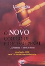 Novo codigo de processo penal, o - LIDER - ZEUS