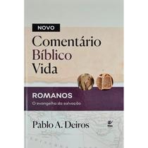 Novo Comentário Bíblico Vida Romanos Pablo A. Deiros Capa Dura Novo Comentário Bíblico Vida Romanos Pablo A. Deiros Capa Dura