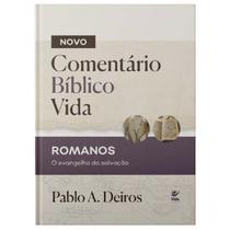 Novo Comentário Bíblico Vida Romanos Pablo A. Deiros Capa Dura