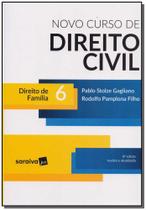Novo curso de direito civil 6 - direito de família
