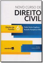 Novo Curso de Direito Civil - Direito de Família - Volume 6 - 8ª Edição (2018) - Saraivajur