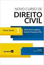 Novo Curso de Direito Civil: Parte Geral - Vol.1 - SARAIVA (JURIDICOS) - GRUPO SARAIVA Novo Curso de Direito Civil: Parte Geral - Vol.1 - SARAIVA (JURIDICOS) - GRUPO SARAIVA