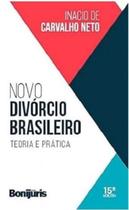 Novo divórcio brasileiro 2023 - BONIJURIS