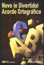 Novo e divertido acordo ortografico Novo e divertido acordo ortografico