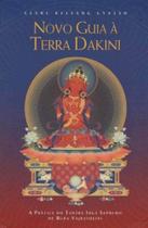 Novo Guia à Terra Dakini - EDITORA THARPA BRASIL Novo Guia à Terra Dakini - EDITORA THARPA BRASIL