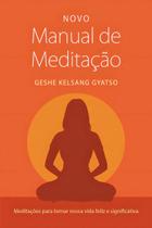 Novo Manual De Meditacao - 03Ed/22 Sortido Novo Manual De Meditacao - 03Ed/22 Sortido
