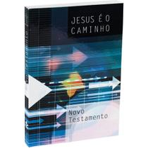 Novo testamento - ntlh jesus é o caminho