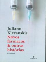 Novos fármacos & outras histórias Novos fármacos & outras histórias