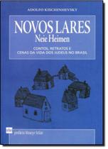 Novos Lares: Contos, Retratos e Cenas da Vida dos Judeus no Brasil - DE CULTURA