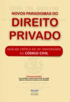 Novos paradigmas do direito privado