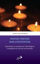 Novos ventos nos conventos