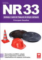 NR 33 - Segurança e Saúde nos Trabalhos em Espaços Confinados - Principais Desafios