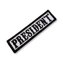 NT0503-001 President Patch Bordado 10,2x2,5cm NT0503-001 President Patch Bordado 10,2x2,5cm