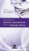 Nterpretação De Exames Laboratoriais Aplicados À Nutrição Clínica - RUBIO EDITORA