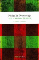 Nucleo de Dramaturgia - Vol.02 - SESI - SP