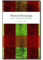 Núcleo de Dramaturgia - Vol.03 Sortido Núcleo de Dramaturgia - Vol.03 Sortido