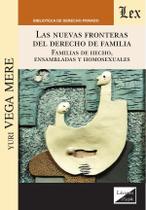 Nuevas fronteras del derecho de familia, Las Nuevas fronteras del derecho de familia, Las