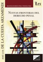 Nuevas fronteras del derecho penal Nuevas fronteras del derecho penal