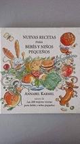 Nuevas recetas para bebes y niños pequeños - SALAMANDER BOOKS