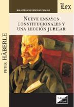 Nueve ensayos constitucionales y una lección jubilar