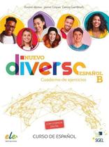 Nuevo Diverso Español B - Cuaderno De Ejercicios Con Licencia Digital Nuevo Diverso Español B - Cuaderno De Ejercicios Con Licencia Digital