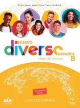 Nuevo Diverso Español B - Libro Del Alumno Con Licencia Digital -