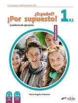 Nuevo Espanol Por Supuesto 1 (A1) - Cuaderno De Ejercicios - 2ª Edicion - EDELSA