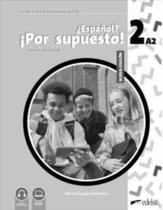 NUEVO ESPANOL POR SUPUESTO 2 (A2) - GUIA DIDACTICA - 2ª EDICION