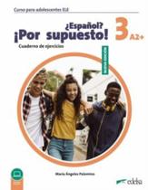 NUEVO ESPANOL POR SUPUESTO 3 (A2+) - CUADERNO DE EJERCICIOS - 2ª EDICION