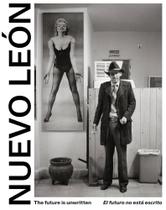 Nuevo León: The Future is Unwritten / El Futuro no está escrito