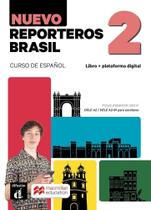 Nuevo Reporteros Brasil 2 - Libro Del Alumno Con Plataforma Digital