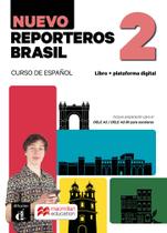Nuevo reporteros brasil ed. Híbrida libro del alumno2 Nuevo reporteros brasil ed. Híbrida libro del alumno2
