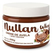 Nullan Whey Creme De Avelã 250g Whey Em Pasta