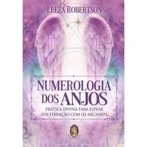 Numerologia dos Anjos Numerologia dos Anjos